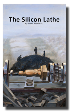 the silicon lathe